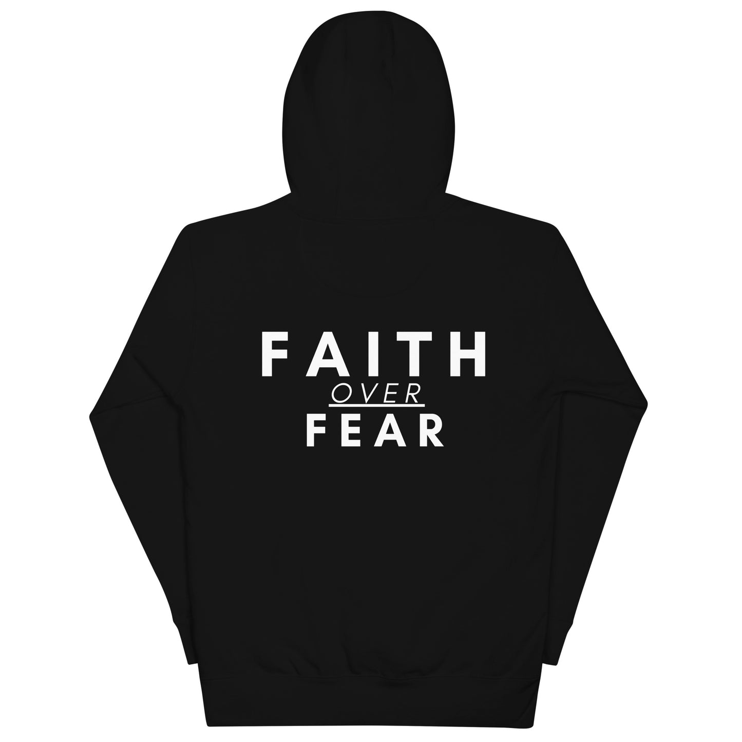 Faith Over Fear Hoodie