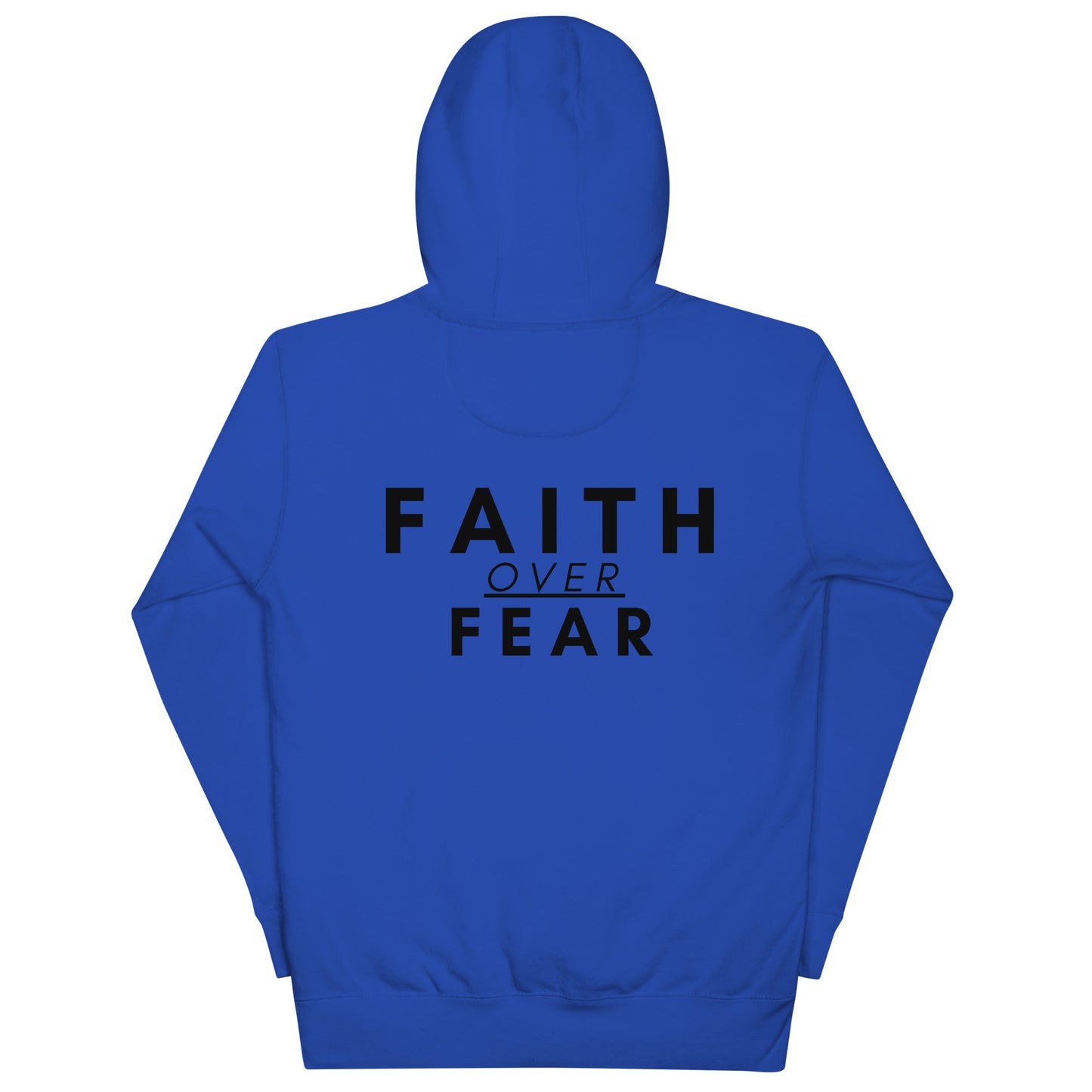 Faith Over Fear Hoodie