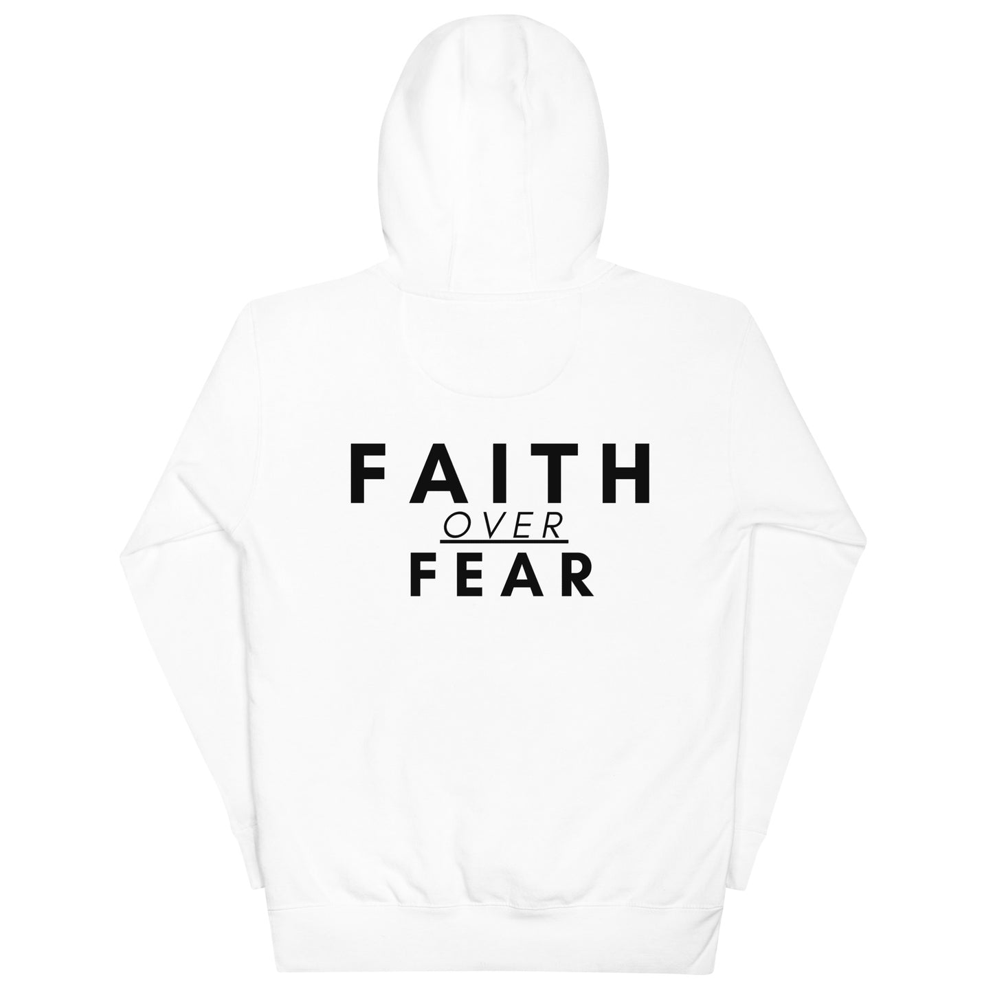 Faith Over Fear Hoodie